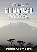 Algopix Similar Product 17 - I climbed Kilimanjaro  and learnt