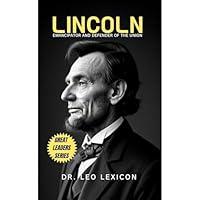 Algopix Similar Product 9 - Lincoln Emancipator and Defender of