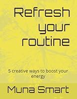 Algopix Similar Product 4 - Refresh your routine 5 creative ways