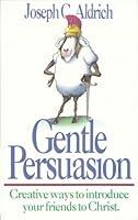 Algopix Similar Product 8 - Gentle Persuasion Creative Ways to