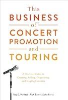 Algopix Similar Product 18 - This Business of Concert Promotion and