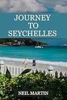 Algopix Similar Product 1 - Journey to Seychelles Everything You