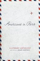Algopix Similar Product 19 - Americans in Paris A Literary