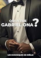 Algopix Similar Product 5 - Qui a tué Gabriel ONA ? (French Edition)