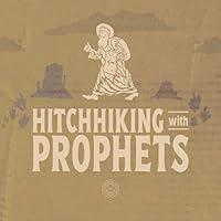 Algopix Similar Product 15 - Hitchhiking with Prophets A Ride