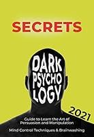 Algopix Similar Product 4 - Dark Psychology Secrets 2021 Guide to