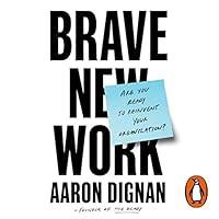 Algopix Similar Product 15 - Brave New Work Are You Ready to