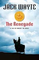 Algopix Similar Product 4 - The Renegade: A Tale Of Robert The Bruce