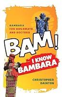 Algopix Similar Product 6 - Bam I know Bambara Bambara for