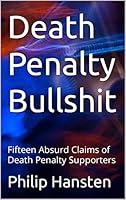 Algopix Similar Product 15 - Death Penalty Bullshit Fifteen Absurd