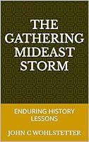 Algopix Similar Product 8 - THE GATHERING MIDEAST STORM ENDURING