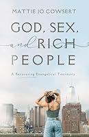 Algopix Similar Product 12 - God, Sex, and Rich People