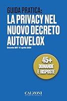 Algopix Similar Product 14 - La privacy nel nuovo decreto autovelox