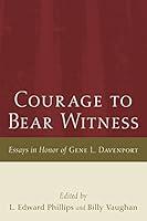 Algopix Similar Product 8 - Courage to Bear Witness Essays in