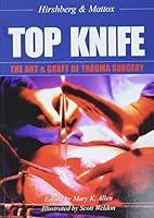 Algopix Similar Product 5 - Top Knife The Art and Craft of Trauma