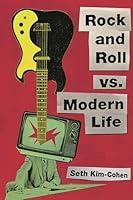 Algopix Similar Product 9 - Rock and Roll Vs. Modern Life