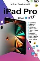 Algopix Similar Product 13 - iPad Pro (The Ultimate User Guide)