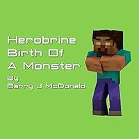 Algopix Similar Product 17 - Herobrine Birth of a Monster