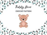 Algopix Similar Product 16 - Classic Teddy Bear Crochet Pattern 