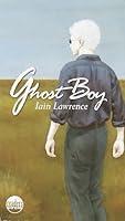 Algopix Similar Product 14 - Ghost Boy (Laurel-Leaf Books)