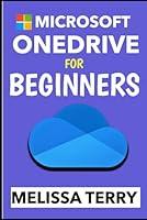 Algopix Similar Product 15 - MICROSOFT ONEDRIVE FOR BEGINNERS A