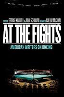 Algopix Similar Product 20 - At the Fights American Writers on