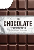 Algopix Similar Product 15 - The Chocolate Cookbook Deliciously