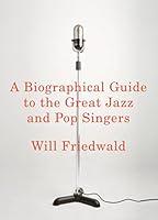 Algopix Similar Product 16 - A Biographical Guide to the Great Jazz
