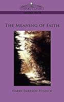 Algopix Similar Product 13 - The Meaning of Faith