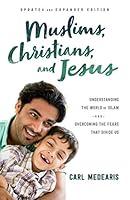 Algopix Similar Product 7 - Muslims Christians and Jesus