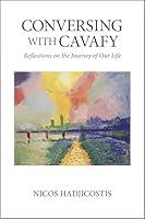 Algopix Similar Product 10 - Conversing with Cavafy Reflections on