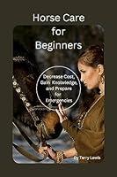 Algopix Similar Product 15 - Horse Care for Beginners Decrease