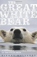 Algopix Similar Product 3 - The Great White Bear A Natural and