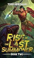 Algopix Similar Product 1 - Rise of the Last Summoner 2 A LitRPG