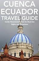 Algopix Similar Product 18 - Cuenca Ecuador Travel Guide  Insider