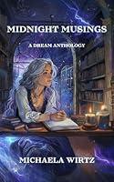 Algopix Similar Product 5 - Midnight Musings: A Dream Anthology