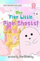 Algopix Similar Product 9 - The Five Little Pink Ghosts Easy