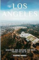 Algopix Similar Product 12 - Los Angeles Travel Guide Discover and