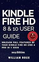 Algopix Similar Product 5 - KINDLE FIRE HD 8  10 COMPLETE USER