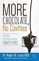 Algopix Similar Product 13 - More Chocolate No Cavities How Diet