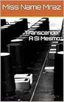 Algopix Similar Product 5 - Transcender A Si Mesmo Portuguese