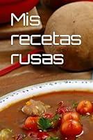 Algopix Similar Product 3 - Mis recetas rusas (Spanish Edition)