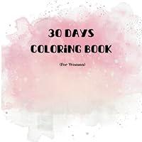 Algopix Similar Product 12 - 30 Days Coloring Book For Woman