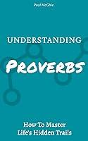 Algopix Similar Product 2 - Understanding Proverbs Master The