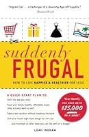 Algopix Similar Product 8 - Suddenly Frugal How to Live Happier