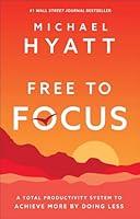 Algopix Similar Product 15 - Free to Focus A Total Productivity