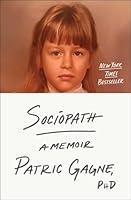 Algopix Similar Product 1 - Sociopath: A Memoir