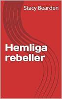 Algopix Similar Product 20 - Hemliga rebeller (Swedish Edition)