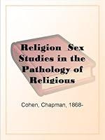 Algopix Similar Product 1 - Religion  Sex Studies in the Pathology