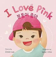 Algopix Similar Product 4 - I Love Pink Bilingual KoreanEnglish